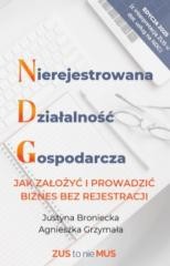 okładka Nierejestrowana Działalność Gospodarcza książka | Agnieszka Grzymała, Justyna Broniecka