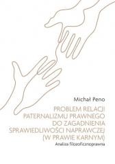 okładka Problem relacji paternalizmu prawnego.. książka