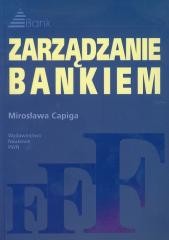 okładka Zarządzanie bankiem książka | Mirosława Capiga