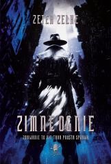 okładka Zimne ognie książka | Zeter Zelke