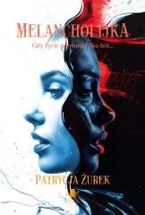 okładka Melancholijka książka | Patrycja Żurek