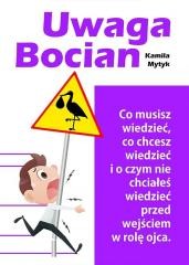 okładka Uwaga Bocian w.2 książka | Kamila Mytyk