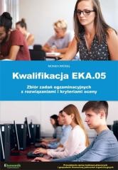 okładka Kwalifikacja EKA.05 biór zadań egzaminacyjnych.. książka | Monika Wróbel