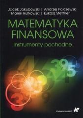 okładka Matematyka finansowa. Instrumenty pochodne książka | Praca Zbiorowa