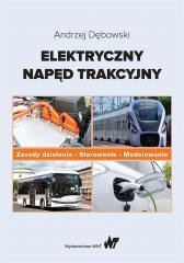 okładka Elektryczny napęd trakcyjny książka | Andrzej Dębowski