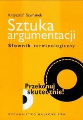 okładka Sztuka argumentacji. Słownik terminologiczny książka