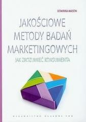 okładka Jakościowe metody badań marketingowych książka | Dominika Maison