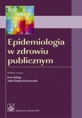 okładka Epidemiologia w zdrowiu publicznym książka | Gębska-Kuczerowska Anita, red. JerzyBzdęga