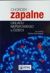 okładka Choroby zapalne układu nerwowego u dzieci książka | Praca Zbiorowa