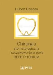 okładka Chirurgia stomatologiczna i szczękowo-twarzowa książka | Hubert Dziadek