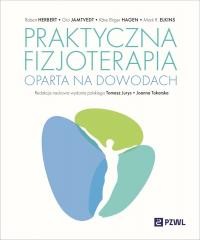 okładka Praktyczna fizjoterapia oparta na dowodach książka | Herbert Robert, Jamtvedt Gro, Ker BirgerHagen