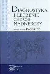 okładka Diagnostyka i leczenie chorób nadnerczy książka | Praca Zbiorowa