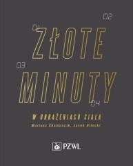 okładka Złote minuty w obrażeniach ciała książka | Jacek Nitecki, Mariusz Chomoncik
