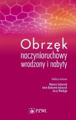 okładka Obrzęk naczynioruchowy wrodzony i nabyty książka | Bodzenta-Łukaszyk Anna, Łukaszyk Mateusz