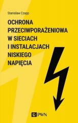 okładka Ochrona przeciwporażenioa w sieciach i instal. książka | Stanisław Czapp