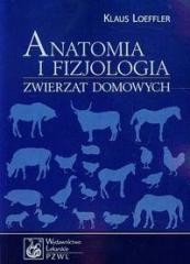 okładka Anatomia i fizjologia zwierząt domowych książka | Klaus Loeffler