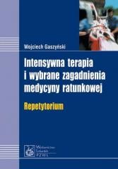 okładka Intensywna terapia i wybrane zagadnienia med. PZWL książka | Wojciech Gaszyński