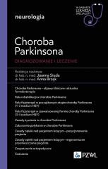 okładka Choroba Parkinsona. Diagnoza i terapia. W gabineci książka | Brzęk Anna, Joanna Siuda