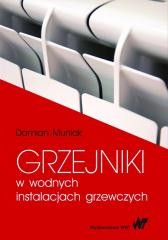 okładka Grzejniki w wodnych instalacjach grzewczych książka | Damian Muniak