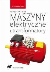 okładka Maszyny elektryczne i transformatory książka | Tadeusz Glinka