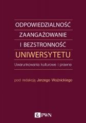 okładka Odpowiedzialność, zaangażowanie i bezstronność książka | Woźnicki Jerzy
