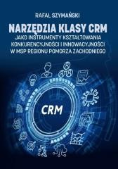 okładka Narzędzia klasy CRM jako instrumenty... książka | Rafał Szymański