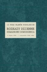okładka 12 Pułk Ułanów Podolskich. Rozkazy Dzienne... książka | red. RenataGałaj-Dempniak