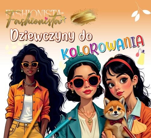 okładka Fashionista. Dziewczyny do kolorowania książka