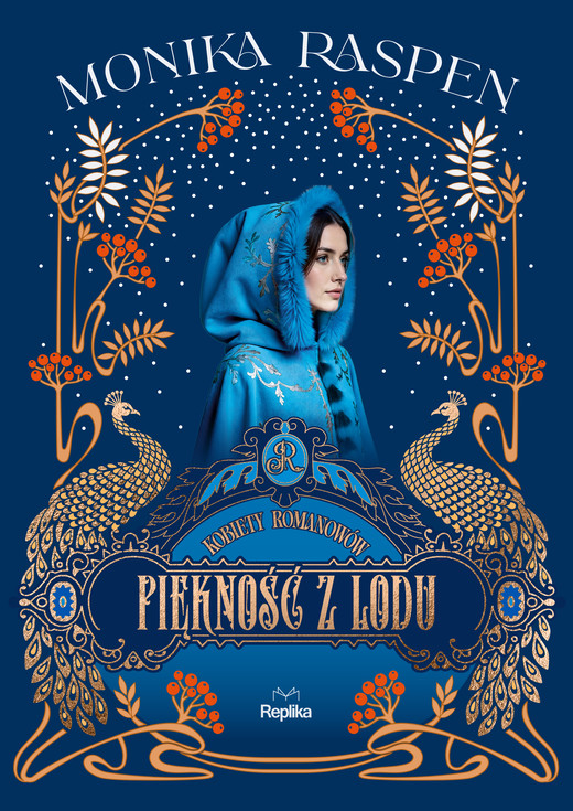 okładka Piękność z lodu. Kobiety Romanowów, tom 3 ebook | epub, mobi | Monika Raspen