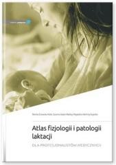 okładka Atlas fizjologii i patologii laktacji książka | M. Nehring-G, M. Żukowska-Rubik, Z. Godyń-Myśliwy