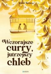 okładka Wczorajsze curry, jutrzejszy chleb książka | Izumi Kizara