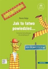 okładka Jak to łatwo powiedzieć... Ćwiczenia komunikacyjne książka