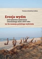 okładka Erozja wydm pod wpływem spiętrzenia sztormowego... książka | Tomasz A.Łabuz
