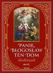 okładka Panie, błogosław ten dom. Modlitewnik książka | Hubert Wołącewicz