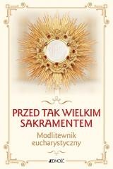 okładka Przed tak wielkim Sakramentem książka | Hubert Wołącewicz