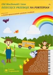 okładka Old MacDonald i inne dziecięce przeboje... w.2022 książka | Tomasz Trojanowski