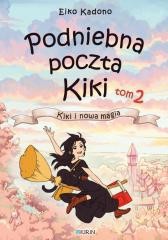 okładka Podniebna poczta Kiki T.2 Kiki i nowa magia książka | Eiko Kadono