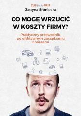 okładka Co mogę wrzucić w koszty firmy? książka | Justyna Broniecka