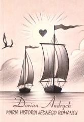okładka Maria historia jednego romansu książka | Dorian Andrych