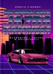 okładka Bezpieczna Jazda Samochodem.. książka | Marcin Figarski