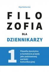 okładka Filozofia dla dziennikarzy T.1 książka | Praca Zbiorowa