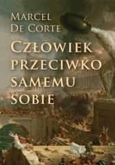 okładka Człowiek przeciwko samemu sobie książka | Marcel DeCorte