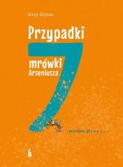 okładka Przypadki mrówki Arseniusza. 7 grzechów głównych książka | Jerzy Szyran
