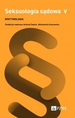 okładka Seksuologia sądowa T.5 Wiktymologia książka | Aleksandra Krasowska, Andrzej Depko