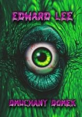 okładka Dmuchany domek książka | Edward Lee