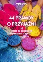 okładka 44 prawdy o przyjaźni.. książka | Adyena