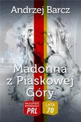 okładka Najlepsze kryminały PRL. Madonna z Piaskowej Góry książka | Andrzej Barcz