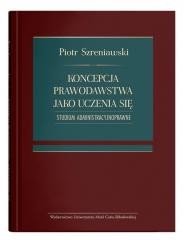 okładka Koncepcja prawodawstwa jako uczenia się książka | Piotr Szreniawski