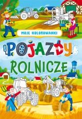 okładka Moje kolorowanki. Pojazdy rolnicze książka | Praca Zbiorowa