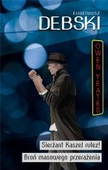 okładka Sierżant Kaszel rulez! / Broń masowego przerażenia książka | Eugeniusz Dębski